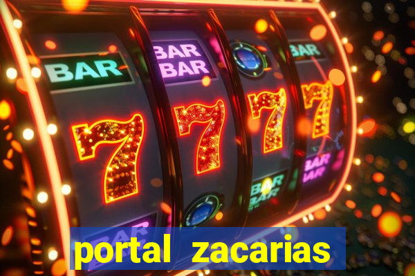 portal zacarias mais de 18